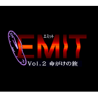 Emit Vol. 2: Inochigake no Tabi